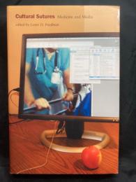 Cultural sutures : medicine and media