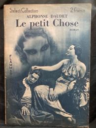 Le petit Chose : HISTOIRE D'UN ENFANT