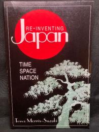 RE-INVENTING
Japan
TIME, SPACE, NATION