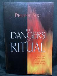 The Dangers of Ritual
：BETWEEN EARLY MEDIEVAL TEXTS
AND SOCIAL SCIENTIFIC THEORY