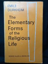 The Elementary Forms of the Religious Life