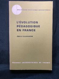 L'ÉVOLUTION PÉDAGOGIQUE EN FRANCE