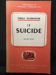 LE SUICIDE；ÉTUDE DE SOCIOLOGIE