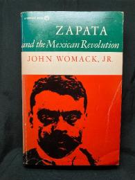 ZAPATA and the Mexican Revolution