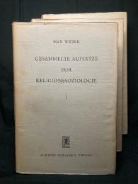 GESAMMELTE AUFSÄTZE ZUR RELIGIONSSOZIOLOGIE
