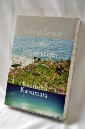 Kunihiko Katsumata : compilation of photo series