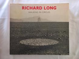 Richard Long(リチャード・ロング): Walking in Circles 