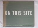 On This Site: Landscape in Memoriam