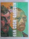 Van Gogh and Gauguin: The Studio of the South　ハードカバー