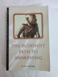 The Buddhist Path to Awakening (Classics in Religious Studies)