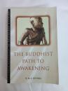 The Buddhist Path to Awakening (Classics in Religious Studies)