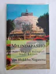 Milindapañho: Pali - English Bilingual Study Edition