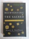 Reinventing the Sacred: A New View of Science, Reason, and Religion