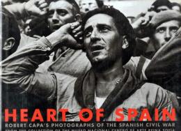 Heart of Spain: Robert Capa's Photographs of the Spanish Civil War