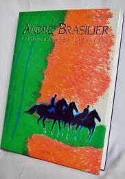 Andre Brasilier : Lithographies 1958-1991