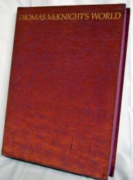 Thomas McKnight's world : a vision of earthly happiness