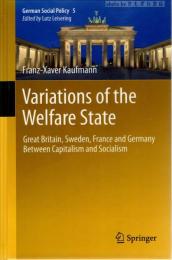 Variations of the welfare state : Great Britain, Sweden, France and Germany between capitalism and socialism