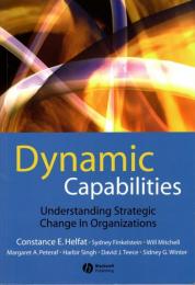 Dynamic capabilities : understanding strategic change in organizations