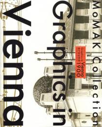 世紀末ウィーンのグラフィック : デザインそして生活の刷新にむけて : 京都国立近代美術館所蔵