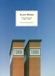 Aldo Rossi : architecture, 1981-1991