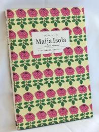 マイヤ・イソラ = Maija Isola : マリメッコを輝かせた、伝説のデザイナー
