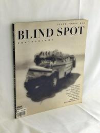 Blind spot photography