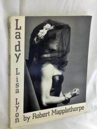 Lady, Lisa Lyon　ロバート・メープルソープ写真集