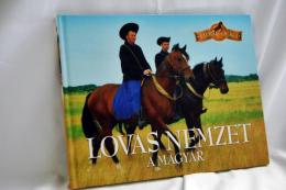 Lovas 〓nemzet a magyar