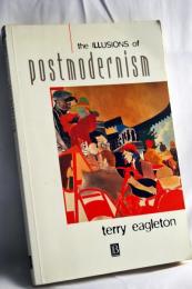 The illusions of postmodernism