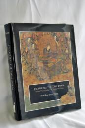 Picturing the True Form: Daoist Visual Culture in Traditional China (Harvard East Asian Monographs)