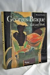 Georges Braque Life and Work ハードカバー