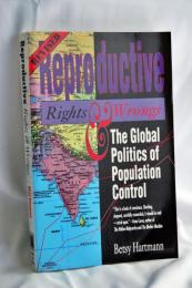 Reproductive Rights and Wrongs: The Global Politics of Population Control