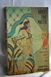 Bodies that matter : on the discursive limits of "sex"