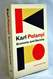 Economy and Society: Selected Writings ペーパーバック