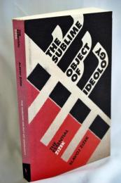 The Sublime Object of Ideology (The Essential Zizek) ペーパーバック