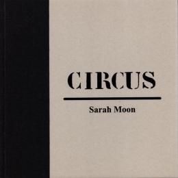 CIRCUS /Sarah Moon写真集