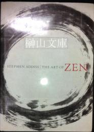 The Art of Zen: Paintings and Calligraphy by Japanese Monks 1600-1925