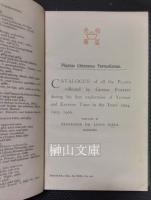 PLANTAE CHIBENSES FORRESTIANAE catalogue of all the plants collected by GEROGE FORREST during his first exploration ou Yunnan and Eastern Tibet in years 1904,1905,1906