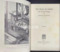 The trail of opium : the eleventh plague