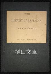 The History of Rasselas; Prince of Abissinia.