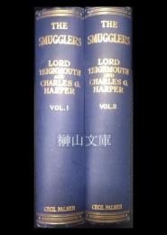 The Smugglers: Picturesque Chapters in the History of Contraband. v.1・v.2　揃