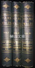 Tours in Wales By Thomas Pennant, Esq; with Notes, Preface, and Copious Index, By the Editor, John Rhys　NEW EDITION Ⅰ・Ⅱ・Ⅲ　揃