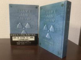 SNAKEMAN SHOW スネークマン・ショー