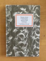 【インゼル文庫983】Theodore Dreiser St.Kolumban und der Fluß 
セオドア・ドライサー/アメリカの作家