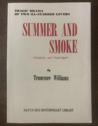 SUMMER AND SMOKE〈Nan'un-do's Contemporary Library〉
