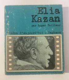 Elia Kazan(エリア・カザン)〈Cinéma d'aujourd'hui〉