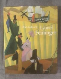 Lyonel Feininger(リオネル・ファイニンガー) 【洋書・英】