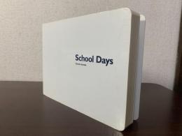 School Days