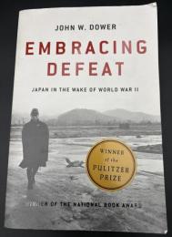 【洋書】Embracing defeat : Japan in the wake of World War II
