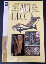 【ドイツ語洋書】『Art Deco: Möbel und Glas, Schmuck und Malerei』（アール・デコ：家具とガラス、宝飾と絵画）﻿